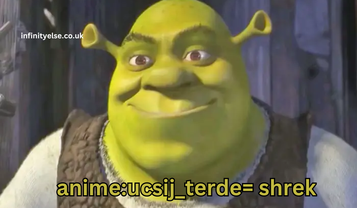 anime:ucsij_terde= shrek