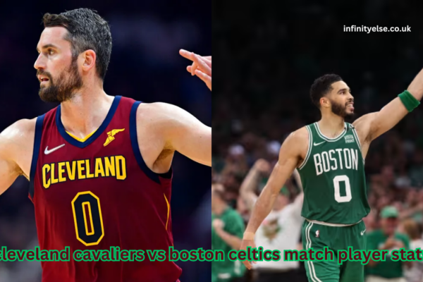 cleveland cavaliers vs boston celtics match player stats