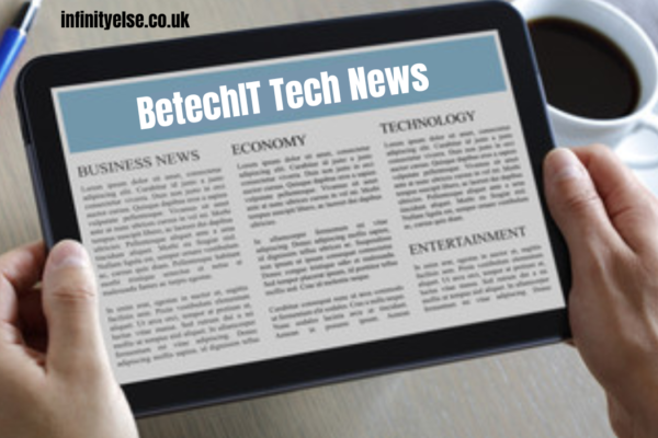 BetechIT Tech News