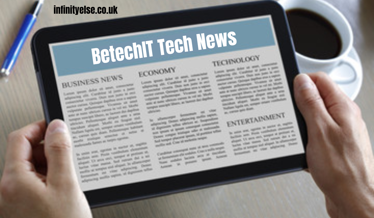 BetechIT Tech News